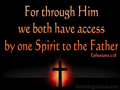 Ephesians 2:18 Access By One Spirit To The Father (black)